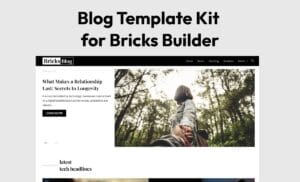 Bricksblog Template Kit
